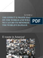 The Effect E-Waste Has On The World and What We Can Do To Minimize The World'S Damage