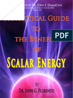 The Practical Guide to Benefits of Scalar Energy