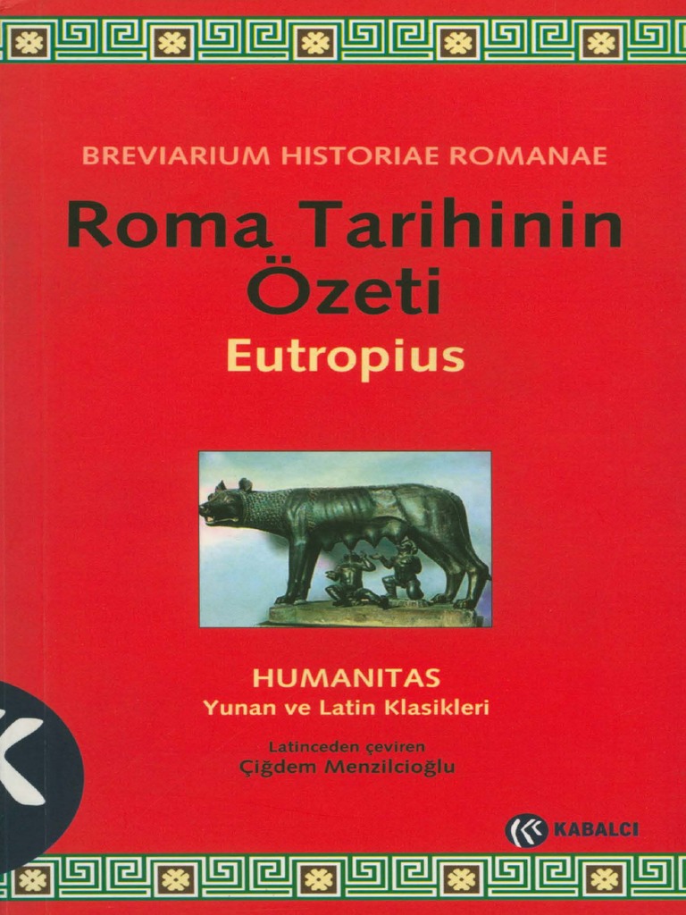 Eutropius - Roma Tarihinin Özeti PDF | PDF