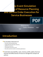 Discrete Event Simulation Modeling of Resource Planning and Service Order Execution For Service Businesses