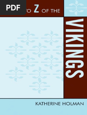 The A To Z Of The Vikings Katherine Holman Pdf Vikings Scandinavia