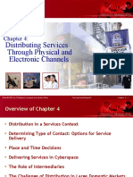 Distributing Services Through Physical and Electronic Channels