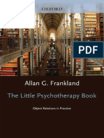 Allan Frankland The Little Psychotherapy Book - Object Relations in Practice 2010 PDF