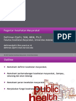 Pegantar Kesehatan Masyarakat Defriman Djafri, SKM, MKM, PH.D