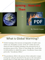 Global Warming: Now and Then: By: Patrick Cooper