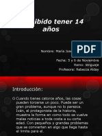 Prohibido Tener 14 Años