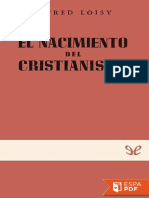 El Nacimiento Del Cristianismo - Alfred Loisy