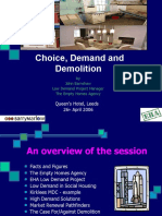 Choice Demand and Demolition