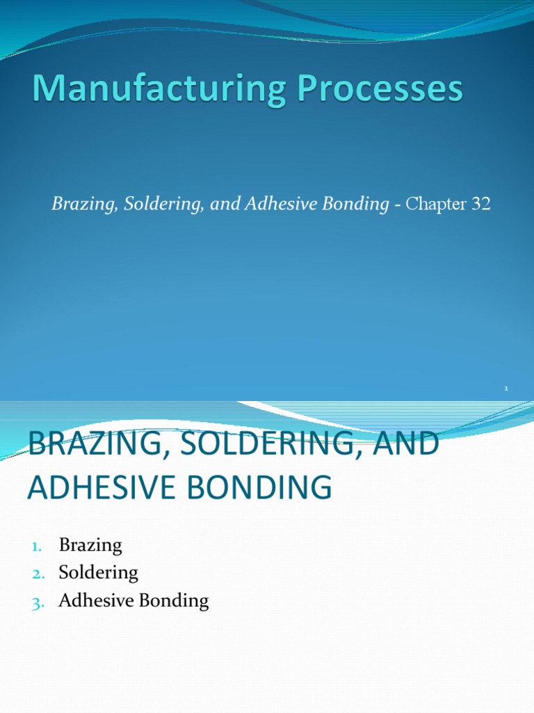 Brazing, Soldering and Adhesive Bonding Chapter 32 PDF Soldering Adhesive