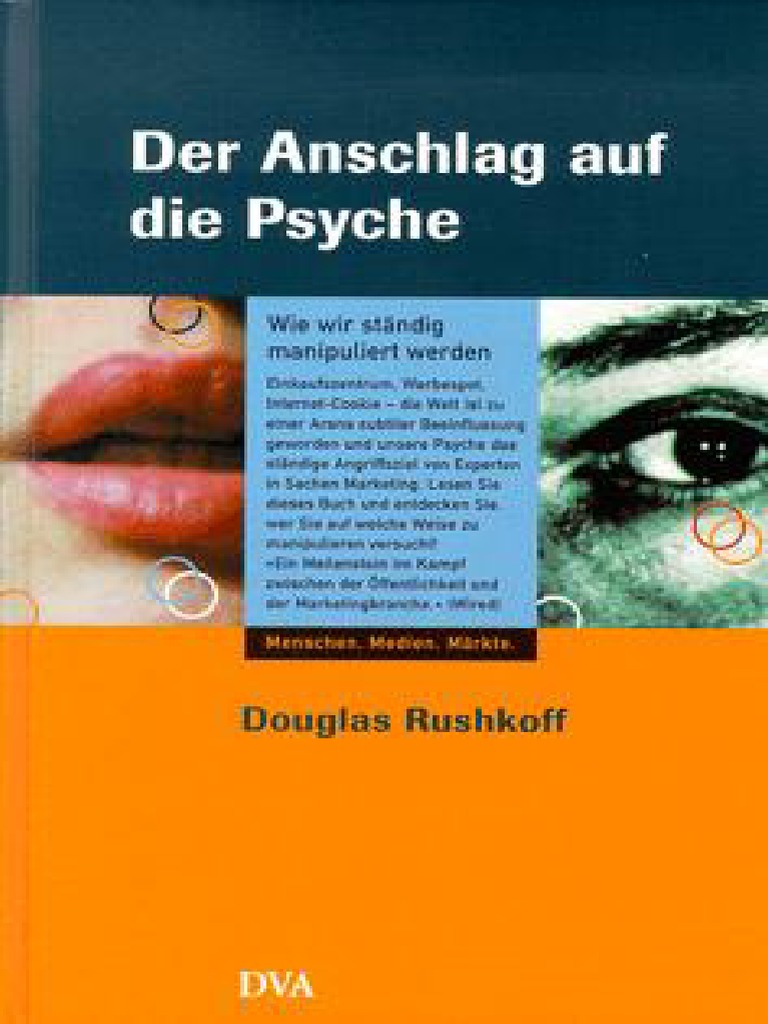Douglasrushkoffder Anschlag Auf Die Psyche Wie Wir - 