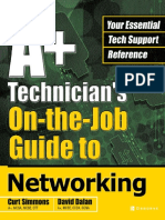 A+ Technicians On-the-Job Guide To Networking