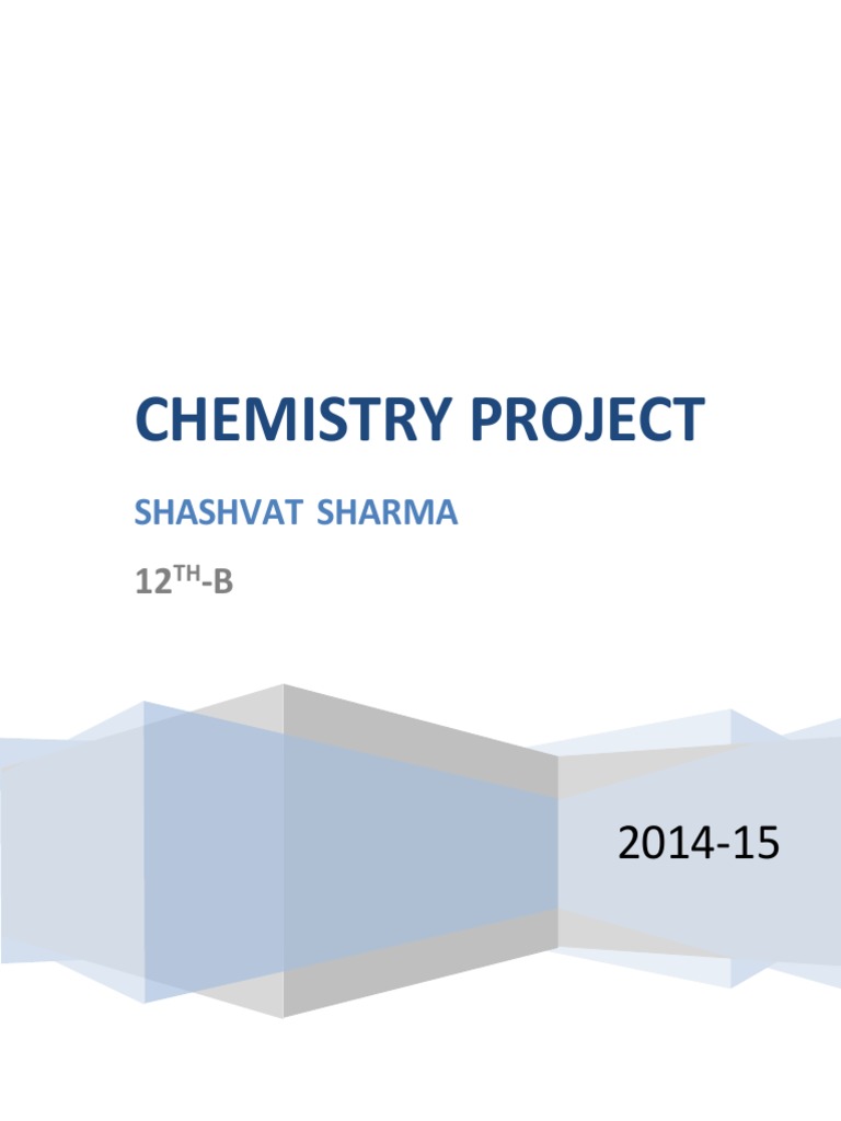 Chemistry in Everyday Life An Analysis of Shashvat Sharma's Chemistry