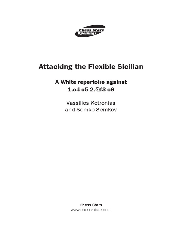 The Most Flexible Sicilian - A. Delchev and S. Semkov