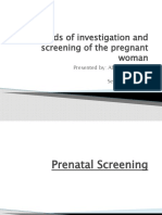 Methods of Investigation and Screening of The Pregnant Woman