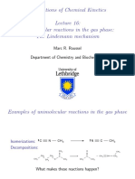 Foundations of Chemical Kinetics Unimolecular Reactions in The Gas Phase: The Lindemann Mechanism