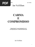Carma e Compromisso Jan Val Ellam