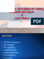 Lower Is Better - No Evidence For Treating To Spepecific Lipid Targets & Use of Statins