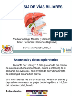 Atresia de Vías Biliares: Ana María Seguí Monllor (Rotatorio Pediatría) Tutor: Fernando Clemente (Digestivo)
