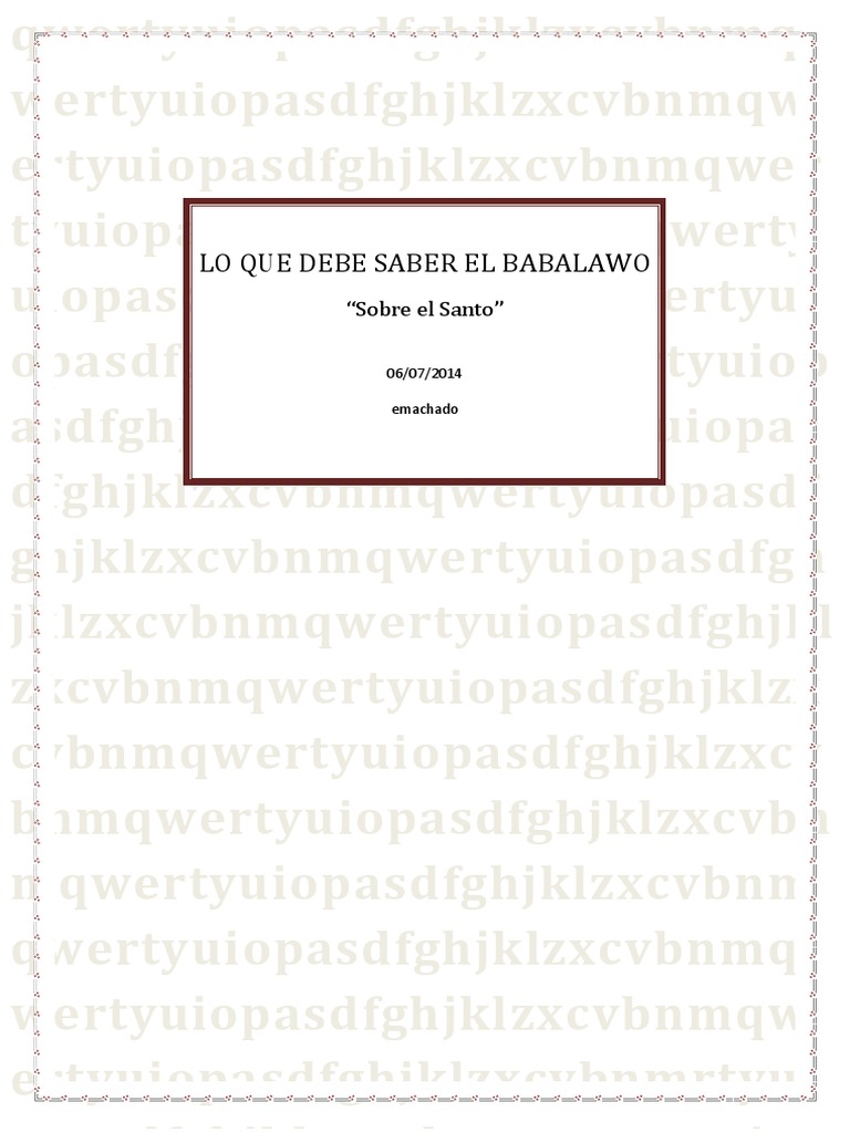 Lo Que Debe Saber El Babalawo Sobre El Santo Pdf Santeria