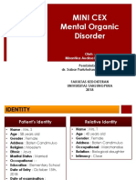 Mini Cex Mental Organic Disorder: Oleh: Mirantika Audina I4061172033