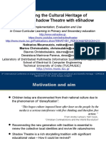 Presentation of The Paper: "Renovating The Cultural Heritage of Traditional Shadow Theatre With Eshadow - Design, Implementation, Evaluation and Use in Formal and Informal Learning"