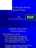 Prinsip Dukungan Nutrisi Di Rumah Sakit: Prof - DR.DR - Delmi Sulastri, MS, SPGK