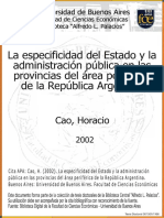 CAO, Horacio La Especificidad Del Estado y La Administración 'Pública en Las Provincias Del Area Periférica de La República Argentina