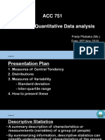 ACC 751 Week 10 - Quantitative Data Analysis: Freda Pitakaka (MS.) Date: 05 Nov 2018