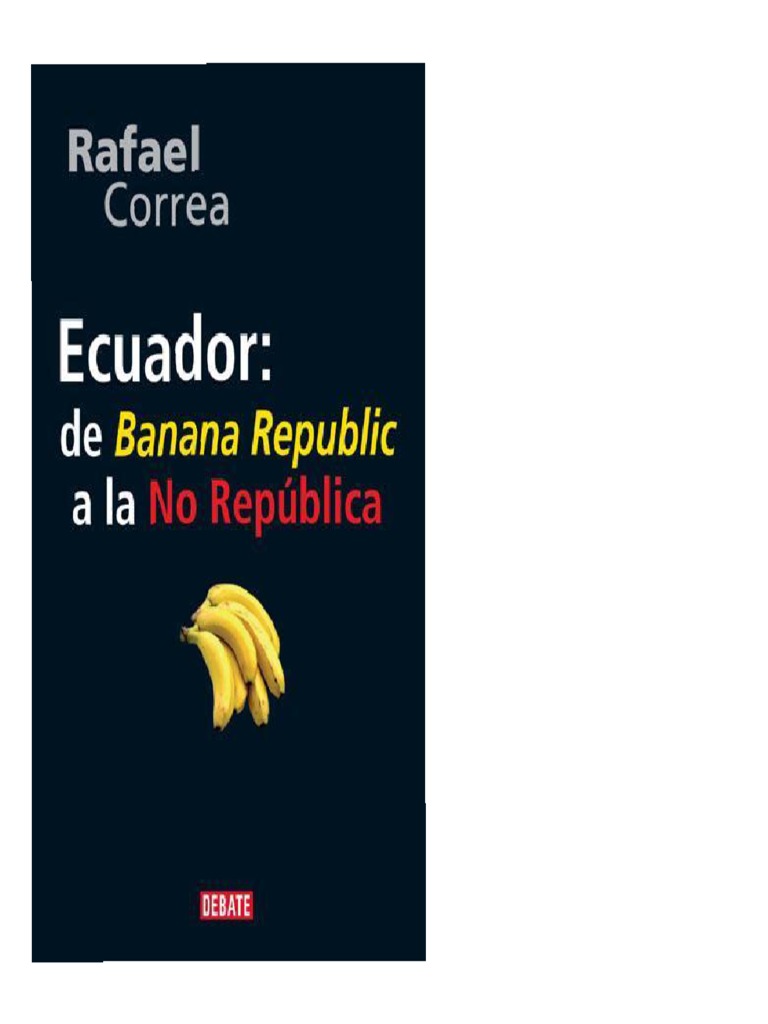 Ecuador de Banana Republic A La No Republica PDF