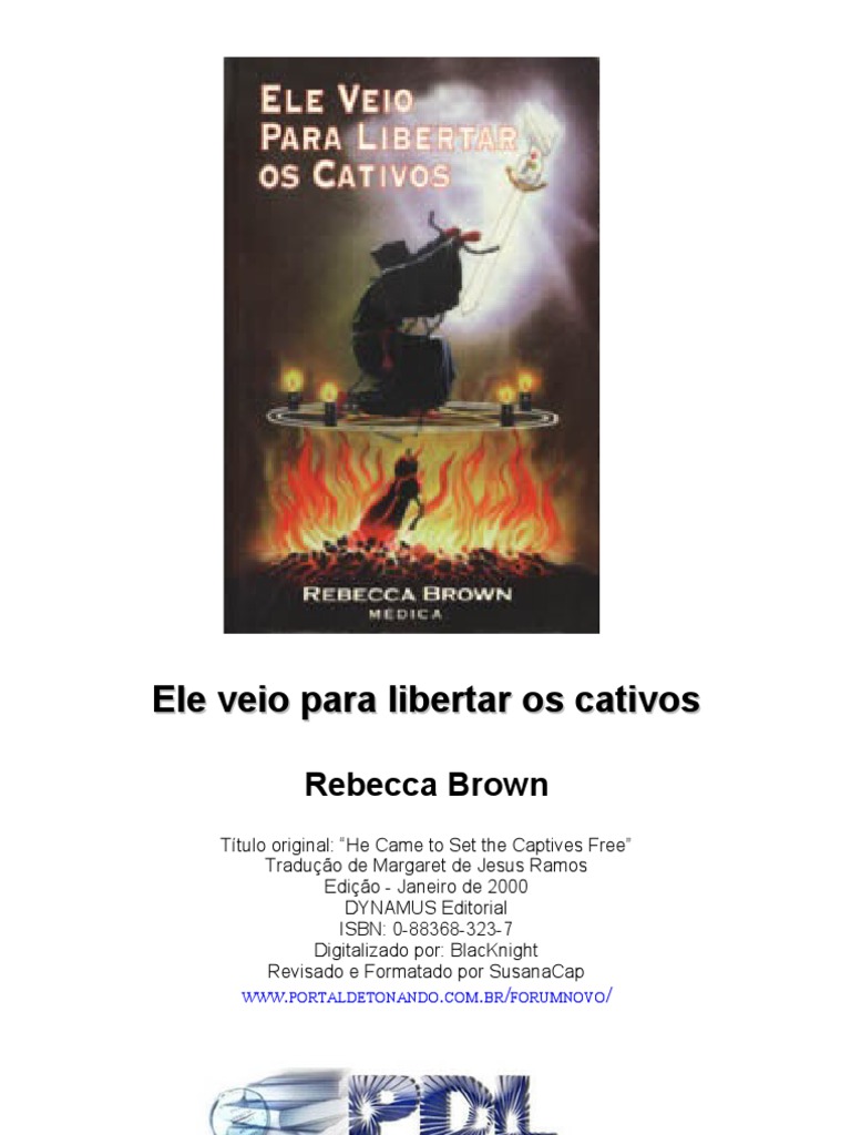 Rebecca Brown - Ele Veio para Libertar Os Cativos | PDF