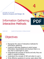 Information Gathering: Interactive Methods: Kendall & Kendall Systems Analysis and Design, 9e