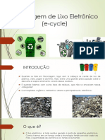 Reciclagem de Lixo Eletrônico (E-cycle) - Final