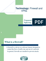 Security Technology: Firewall And: Prepared By: Arjay S. Agbunag