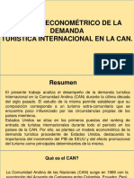 Análisis Económetrico de La Demanda Turística Internacional en La CAN.
