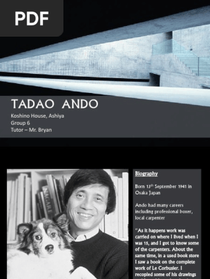 Tadao Ando: Koshino House, Ashiya Group 6 Tutor - Mr. Bryan