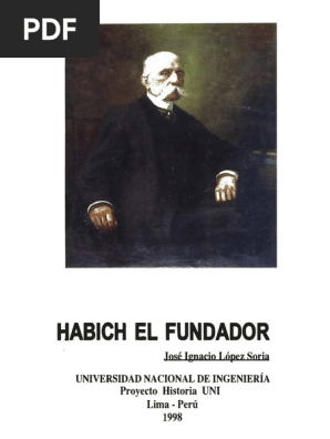 Habich El Fundador Jose Ignacio Lopez Soria