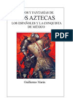 GM - Mitos y Fantasías de Los Aztecas, Los Españoles y La Conquista