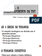 AULA 1 - O Desenvolvimento Da TNT