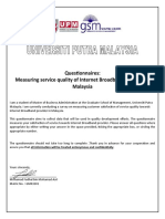 Questionnaires: Measuring Service Quality of Internet Broadband Provider in Malaysia