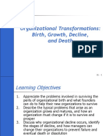 Organizational Transformations: Birth, Growth, Decline, and Death