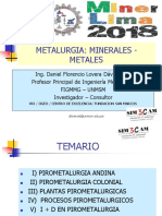 METALURGIA: MINERALES-METALES​. Por Ing. Daniel Lovera Dávila MSc​ Profesor Principal de Ingeniería Metalúrgica FIGMMG–UNMSM​ SIM3CAM