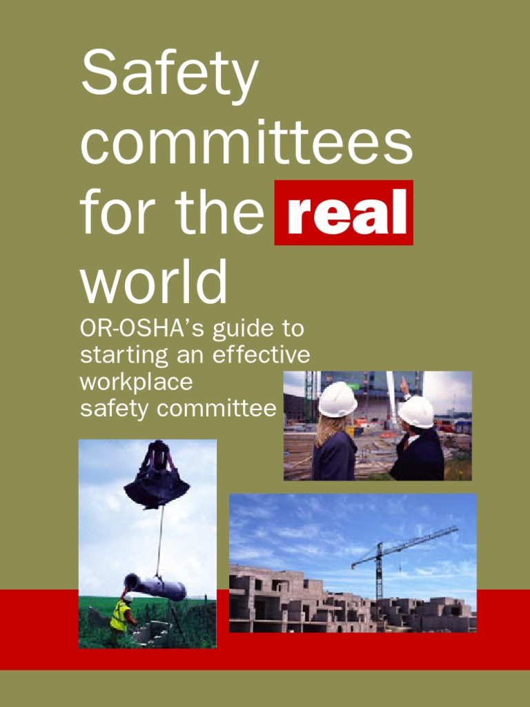 Safety Committees For The Real World OROSHA's Guide To Starting An