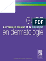 Dermato - Guide de Lexamen Clinique Et Du Diagnostic en Dermatologie