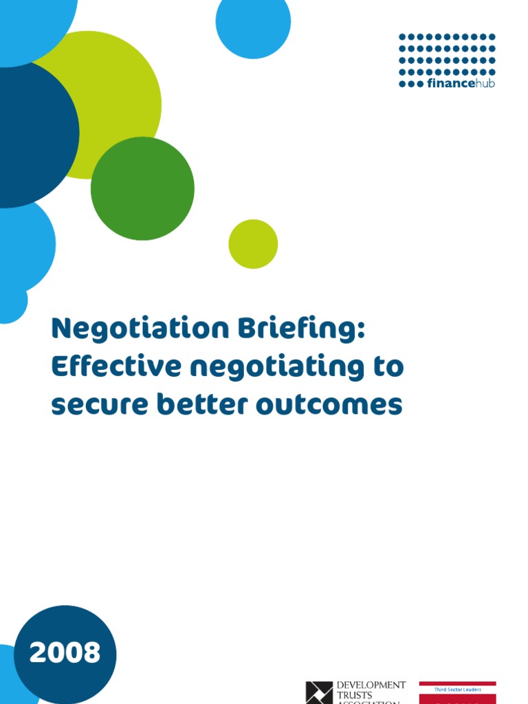 Negotiation Briefing: Effective Negotiating To Secure Better Outcomes ...