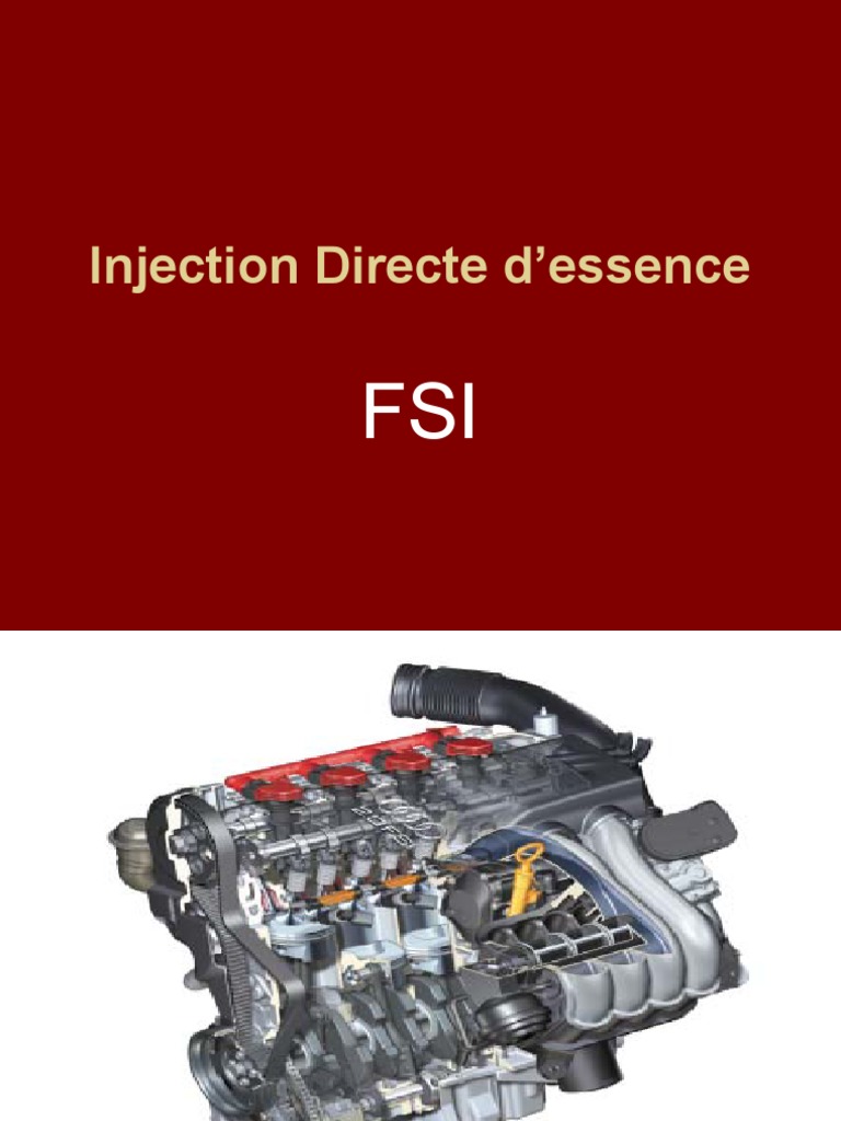 Injection Directe d'Essence FSI | PDF | Technologie énergétique | Moteurs