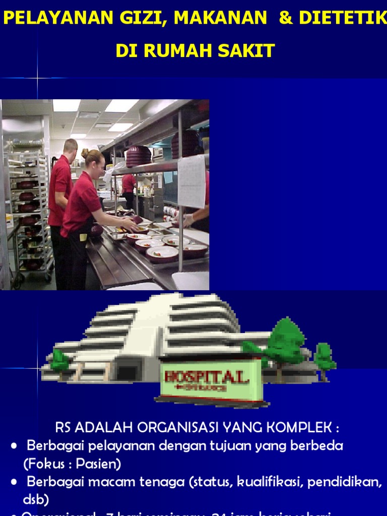 Pelayanan  Gizi  Mak Dietetik Di RS  YANKES  Pelayanan  Gizi  Mak Dietetik Di RS  YANKES