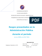 Rasgos Presentados en La Administración Pública Durante El Periodo Presidencial de Hugo Rafael Chávez Frías.