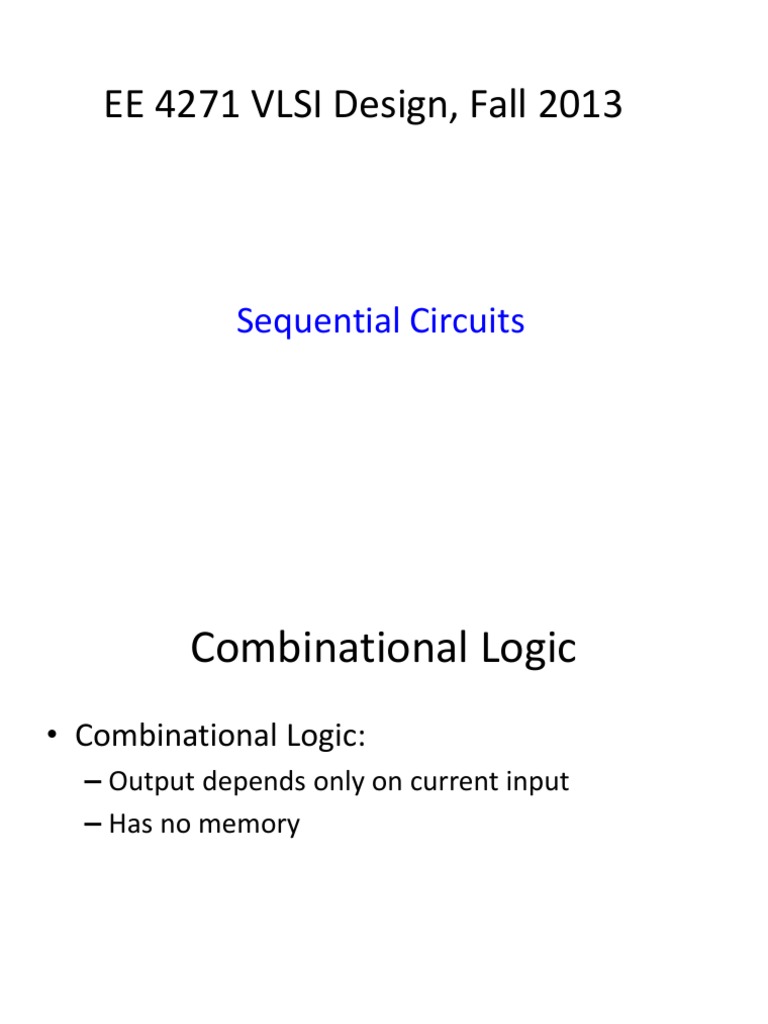 EE 4271 VLSI Design, Fall 2013: Sequential Circuits | PDF | Digital ...