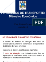 Fenômenos de Transporte: Diâmetro Econômico: Prof. Felipe Corrêa Maio/2016