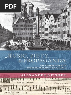 Alexander J Fisher Music Piety And Propaganda The
